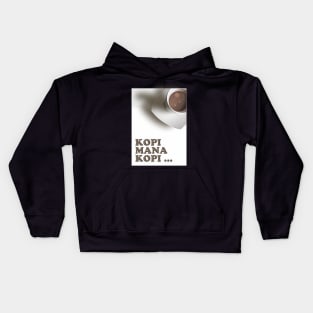 kopi mana kopi Kids Hoodie